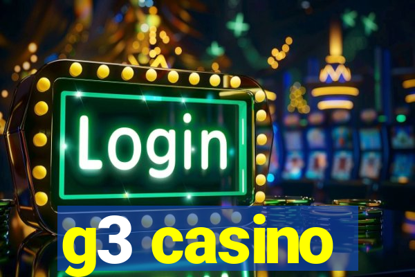 g3 casino